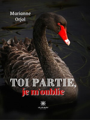 cover image of Toi partie, je m'oublie